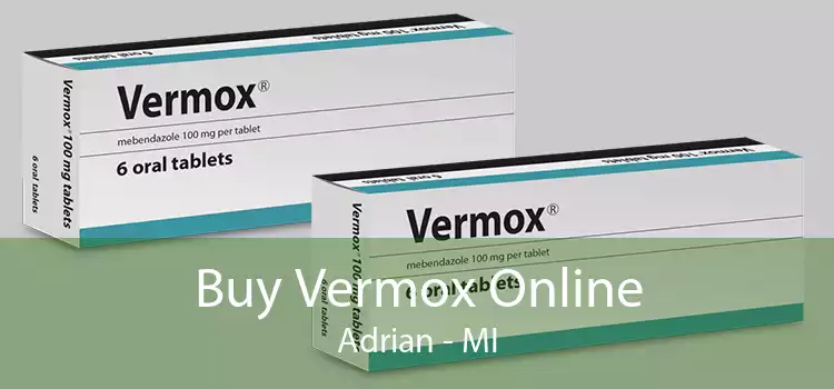 Buy Vermox Online Adrian - MI