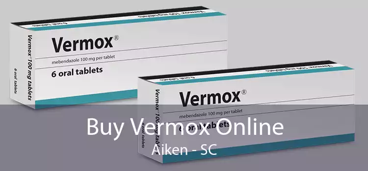 Buy Vermox Online Aiken - SC