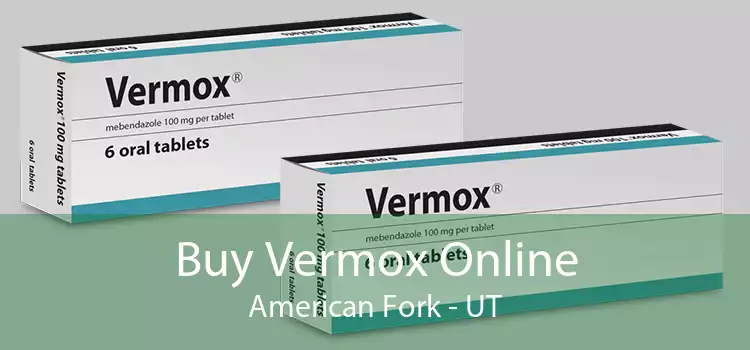 Buy Vermox Online American Fork - UT
