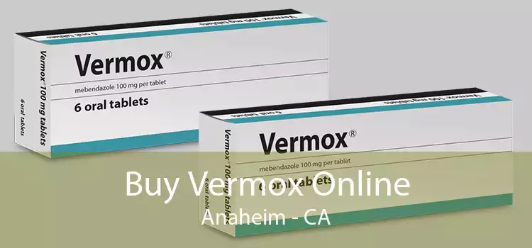 Buy Vermox Online Anaheim - CA