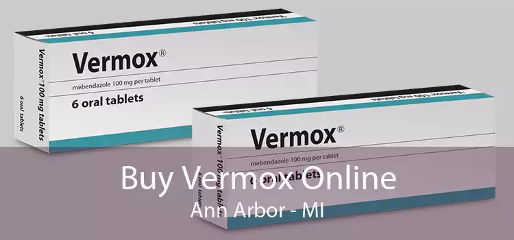 Buy Vermox Online Ann Arbor - MI