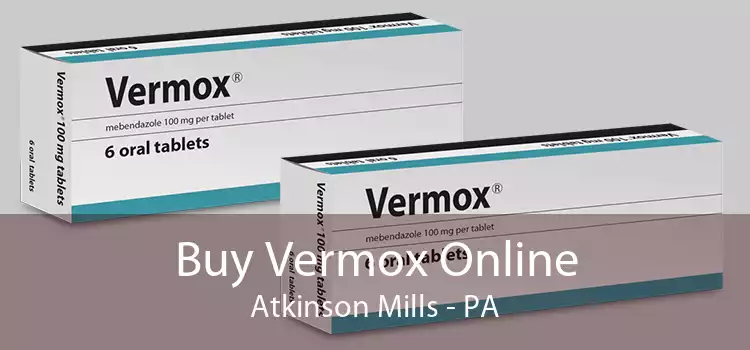 Buy Vermox Online Atkinson Mills - PA