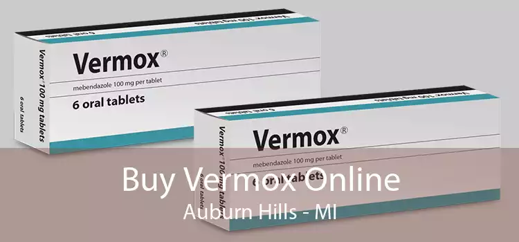 Buy Vermox Online Auburn Hills - MI