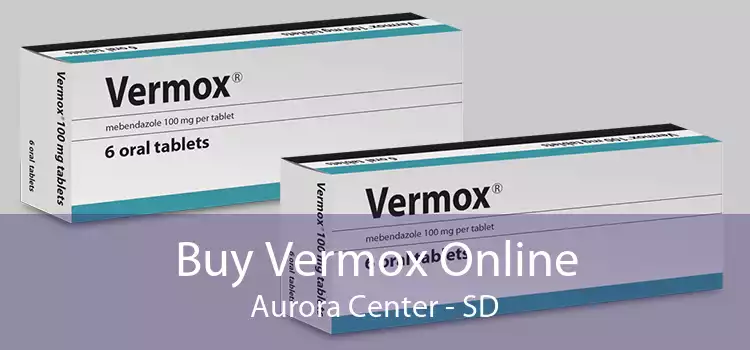Buy Vermox Online Aurora Center - SD