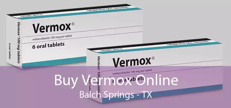 Buy Vermox Online Balch Springs - TX