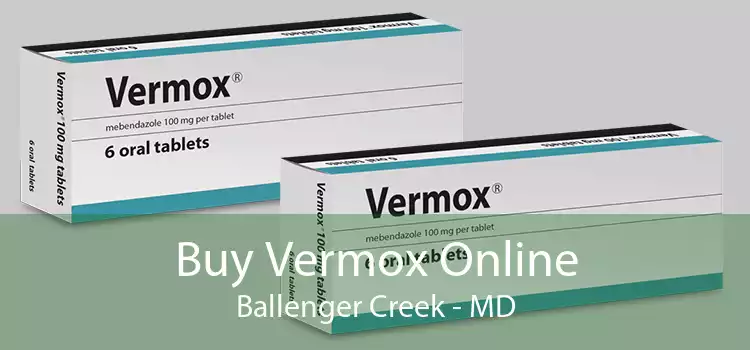 Buy Vermox Online Ballenger Creek - MD