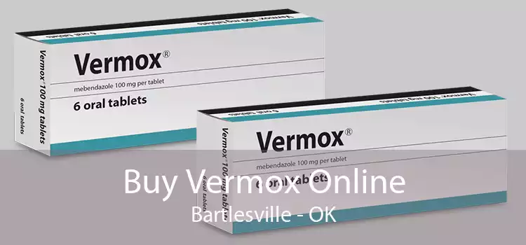 Buy Vermox Online Bartlesville - OK