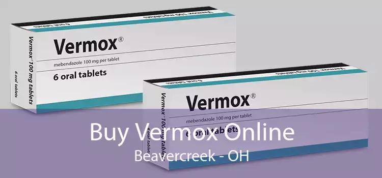 Buy Vermox Online Beavercreek - OH