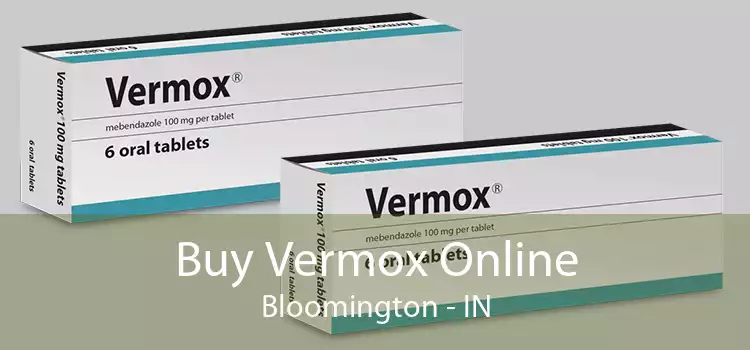 Buy Vermox Online Bloomington - IN