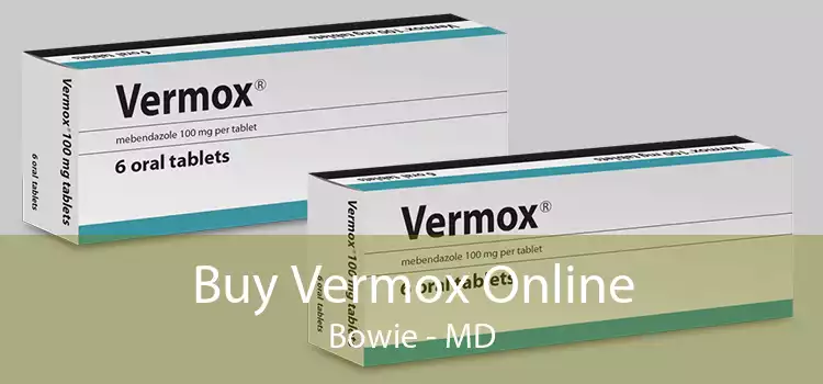 Buy Vermox Online Bowie - MD