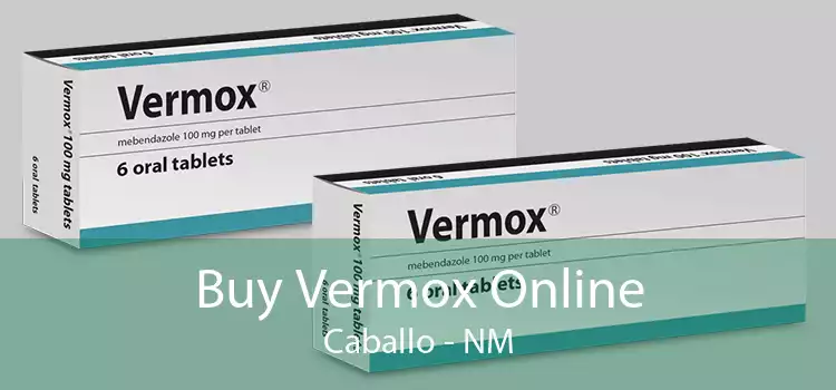Buy Vermox Online Caballo - NM