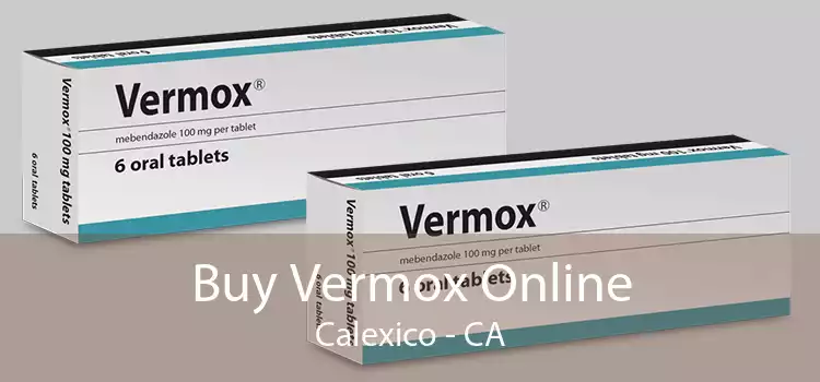 Buy Vermox Online Calexico - CA