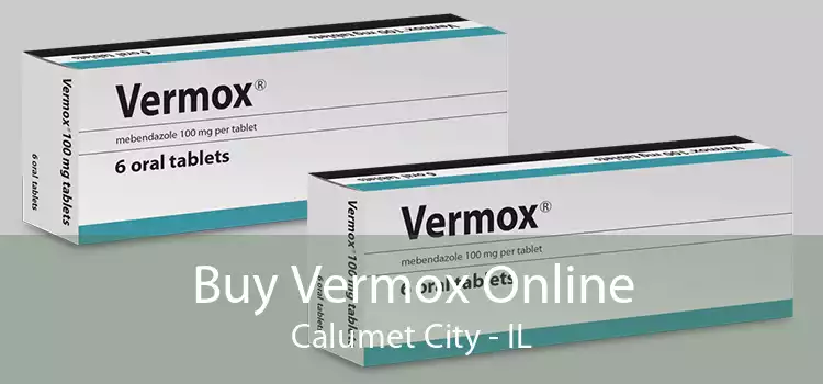 Buy Vermox Online Calumet City - IL