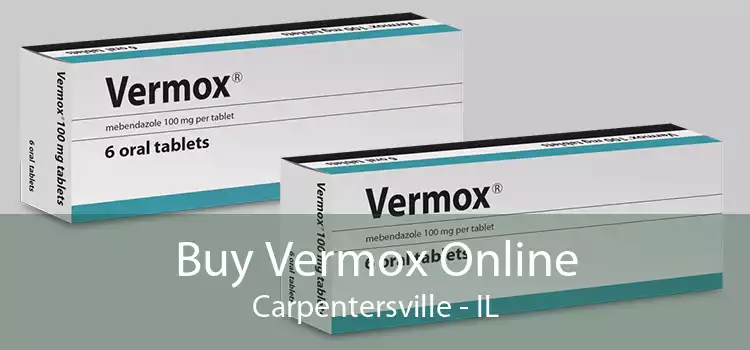 Buy Vermox Online Carpentersville - IL