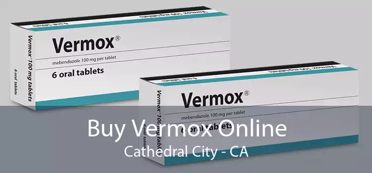 Buy Vermox Online Cathedral City - CA