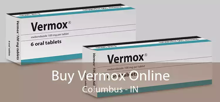 Buy Vermox Online Columbus - IN