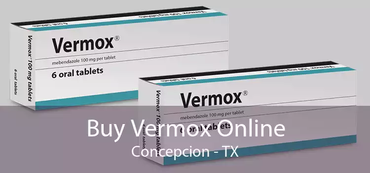 Buy Vermox Online Concepcion - TX