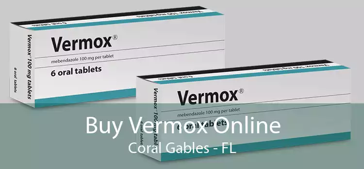 Buy Vermox Online Coral Gables - FL