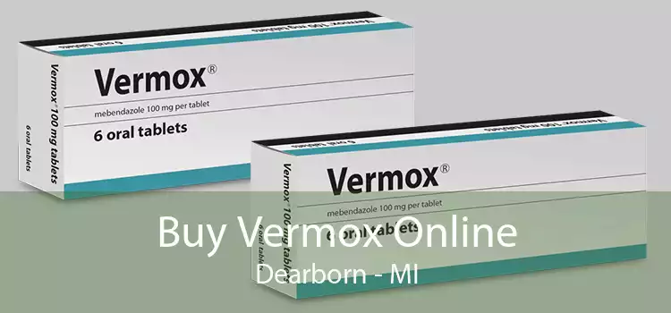 Buy Vermox Online Dearborn - MI