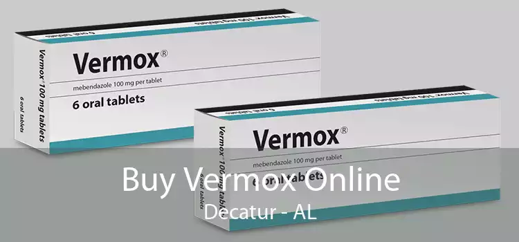 Buy Vermox Online Decatur - AL