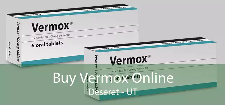 Buy Vermox Online Deseret - UT