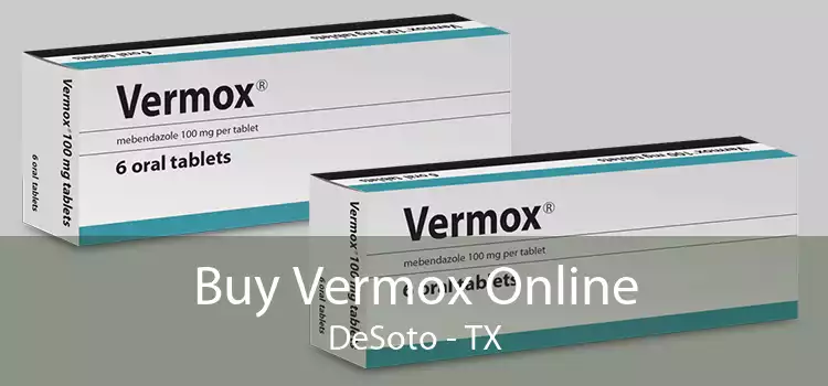 Buy Vermox Online DeSoto - TX