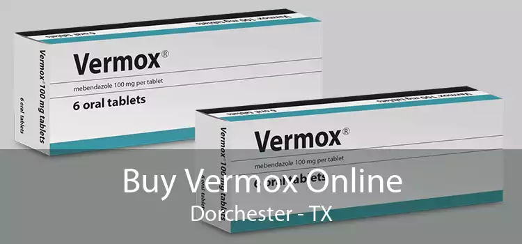 Buy Vermox Online Dorchester - TX
