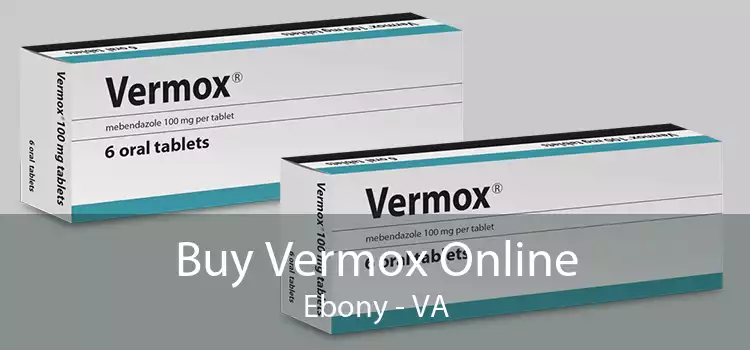 Buy Vermox Online Ebony - VA