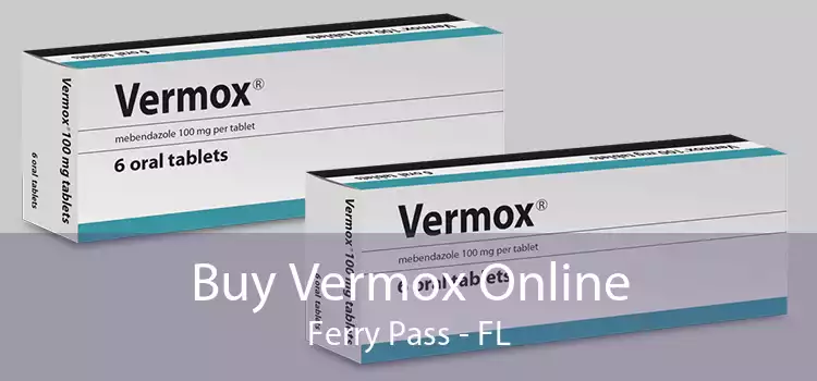 Buy Vermox Online Ferry Pass - FL