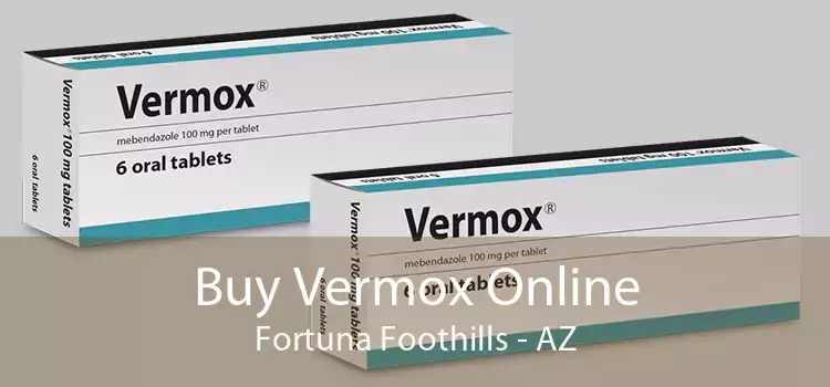 Buy Vermox Online Fortuna Foothills - AZ