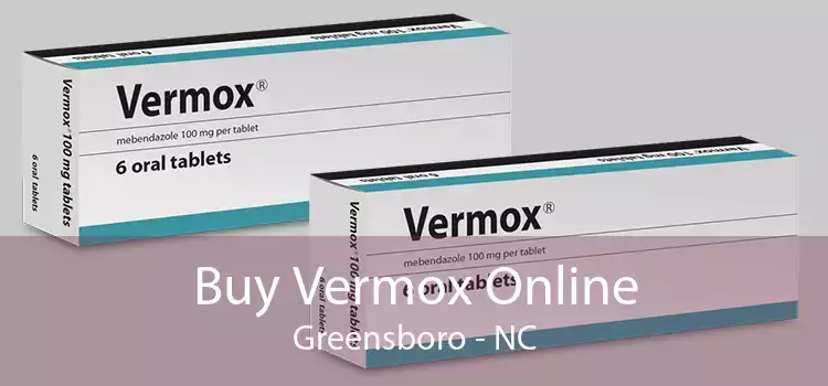 Buy Vermox Online Greensboro - NC