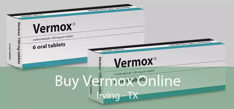 Buy Vermox Online Irving - TX