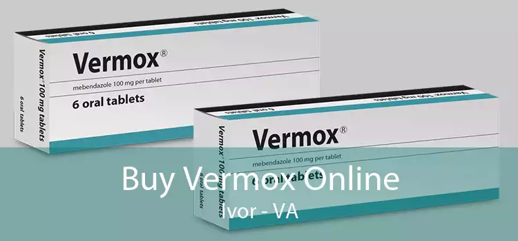Buy Vermox Online Ivor - VA