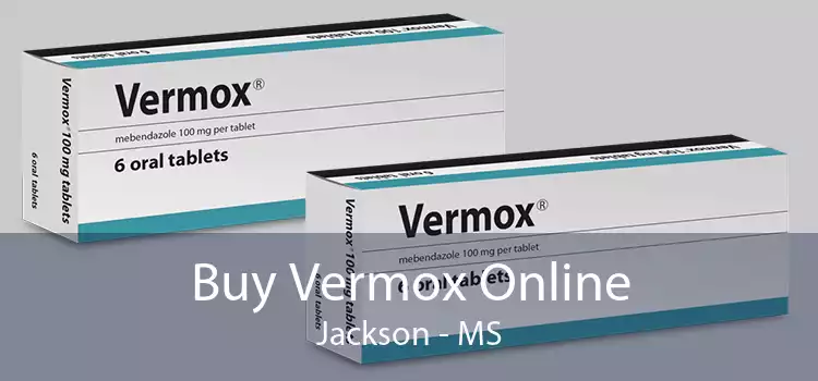 Buy Vermox Online Jackson - MS
