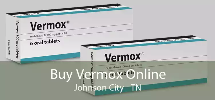 Buy Vermox Online Johnson City - TN