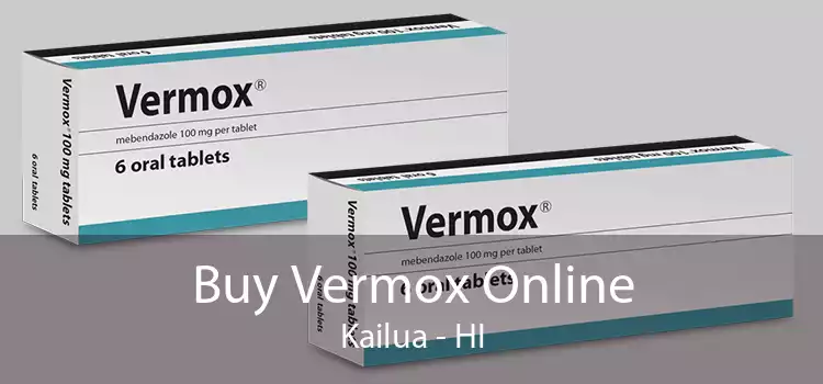 Buy Vermox Online Kailua - HI