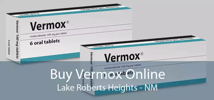 Buy Vermox Online Lake Roberts Heights - NM