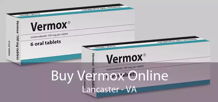Buy Vermox Online Lancaster - VA