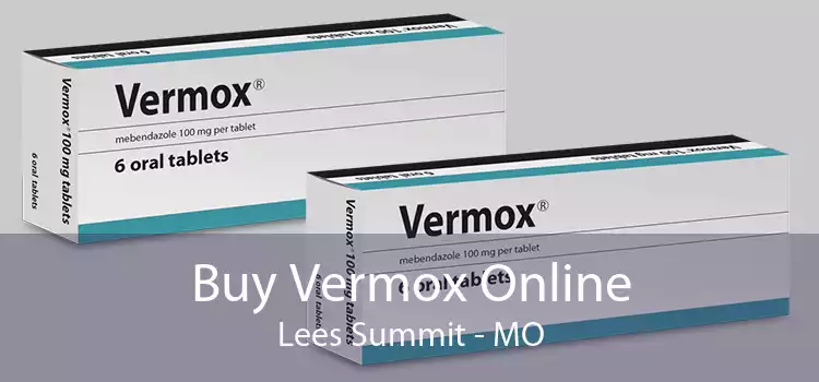 Buy Vermox Online Lees Summit - MO