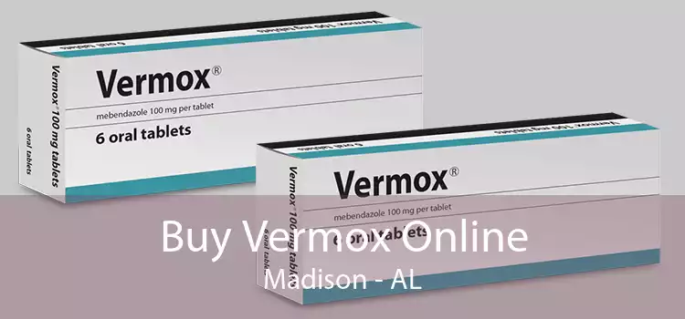 Buy Vermox Online Madison - AL