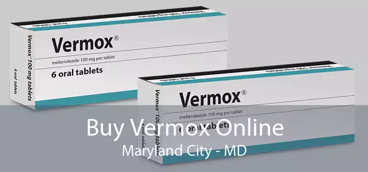 Buy Vermox Online Maryland City - MD