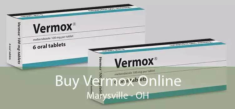 Buy Vermox Online Marysville - OH