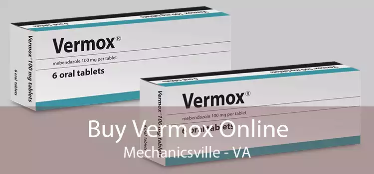 Buy Vermox Online Mechanicsville - VA