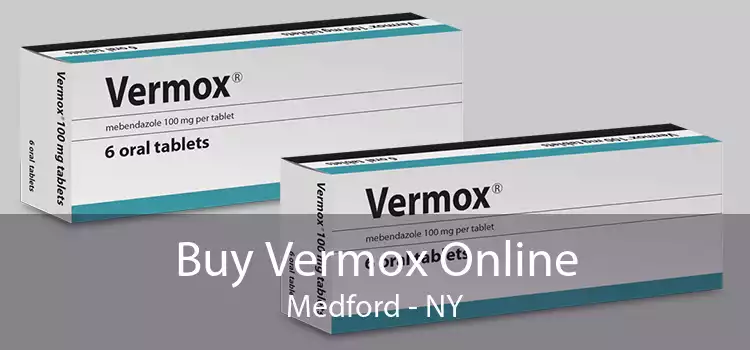 Buy Vermox Online Medford - NY