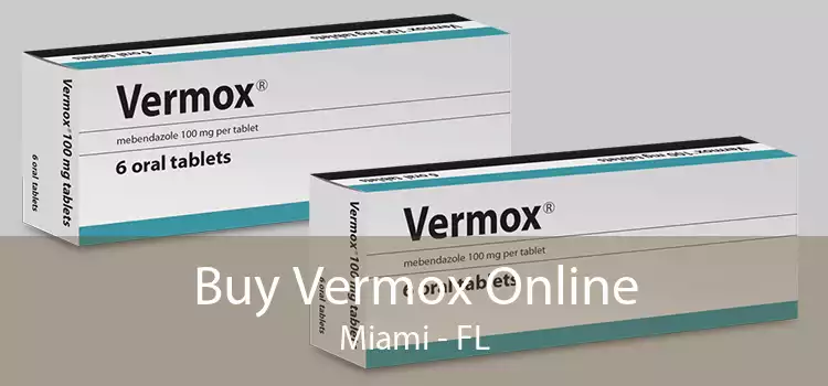 Buy Vermox Online Miami - FL
