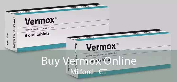 Buy Vermox Online Milford - CT