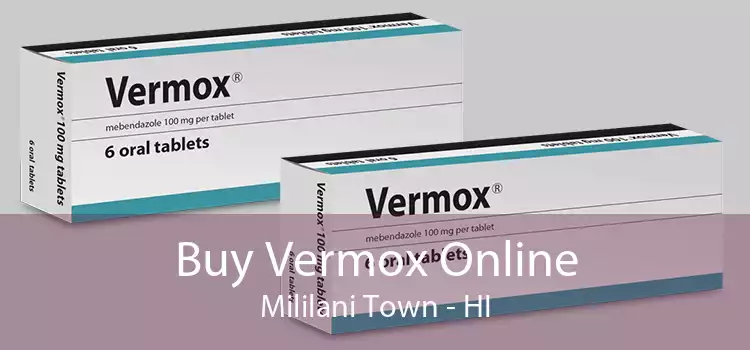 Buy Vermox Online Mililani Town - HI
