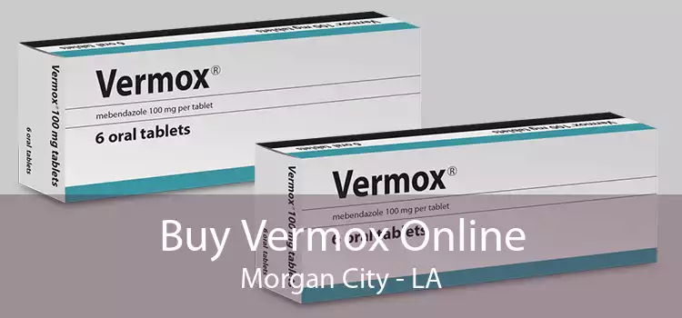 Buy Vermox Online Morgan City - LA