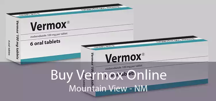 Buy Vermox Online Mountain View - NM