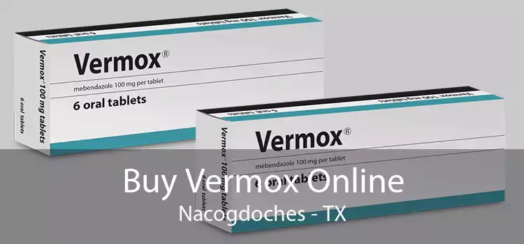 Buy Vermox Online Nacogdoches - TX